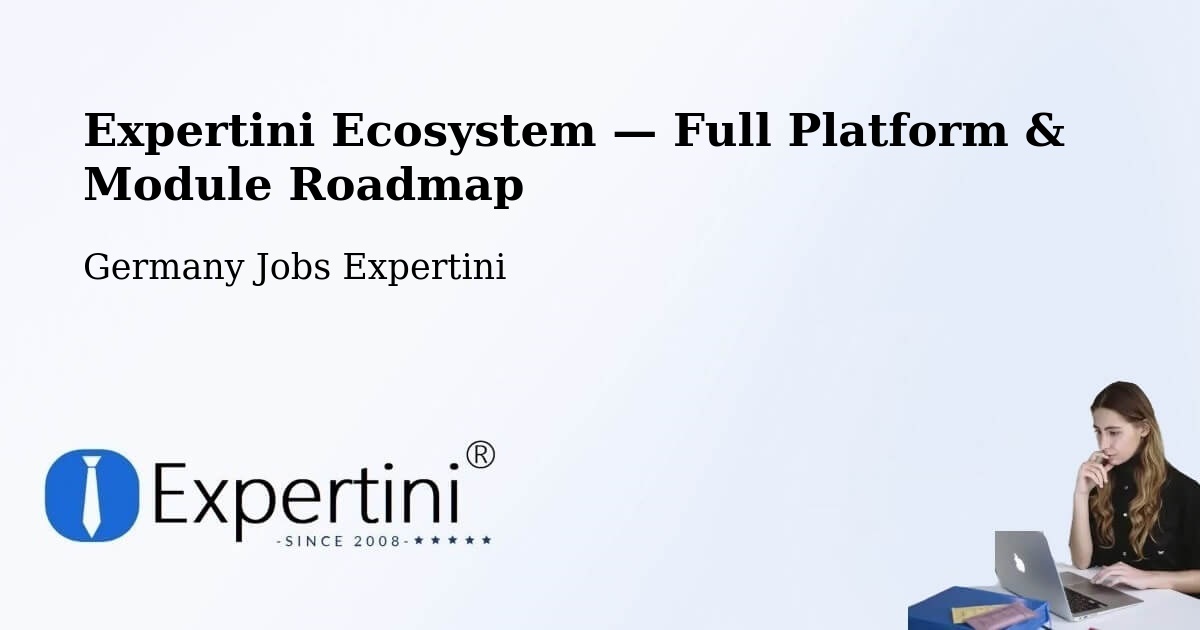 Expertini Ecosystem — Full Platform & Module Roadmap – Fehmarn