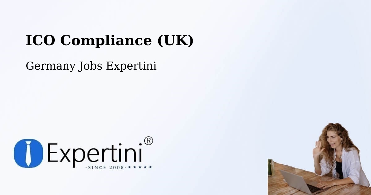 UK Data Protection & ICO Compliance – Fehmarn - Germany Jobs Expertini